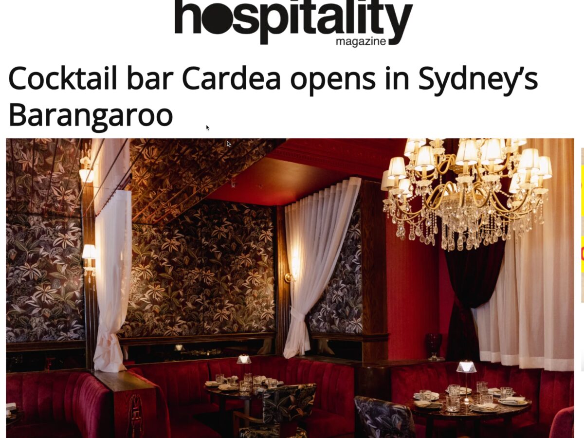 In The Media - Hospitality Magazine- Cocktail bar Cardea opens in Sydney’s Barangaroo